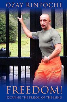 Paperback Freedom!: Escaping the Prison of the Mind Book
