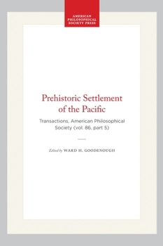 Hardcover Prehistoric Settlement of the Pacific: Transactions, American Philosophical Society (Vol. 86, Part 5) Book