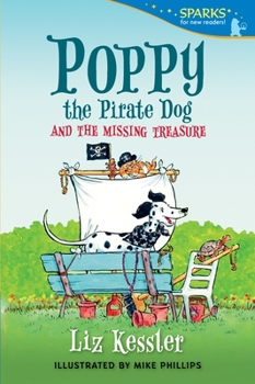 Paperback Poppy the Pirate Dog and the Missing Treasure: Candlewick Sparks Book
