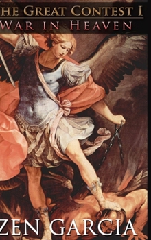 Hardcover The Great Contest: War In Heaven Book