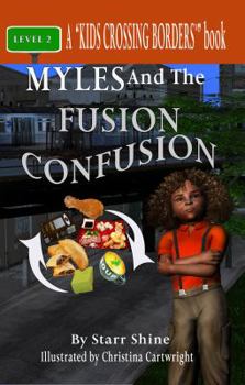 Paperback Myles and the Fusion Confusion Book