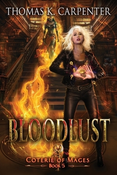 Bloodlust (Coterie of Mages)