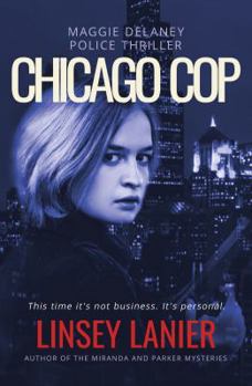 Paperback Chicago Cop (Maggie Delaney Police Thriller) Book