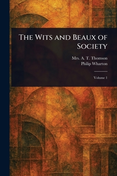 Paperback Wits and Beaux of Society Book