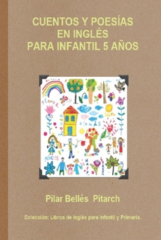 Paperback Cuentos Y Poesías En Inglés Para Infantil 5 Años [Spanish] Book