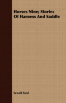 Paperback Horses Nine; Stories Of Harness And Saddle Book