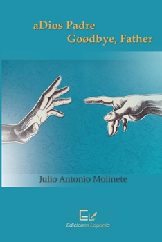Paperback aDiøs Padre / Goødbye, Father [Spanish] Book