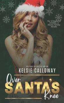 Paperback Over Santa's Knee: A Steamy Holiday Novella Book