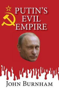 Paperback Putin's Evil Empire Book