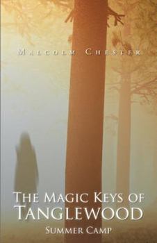 Paperback The Magic Keys of Tanglewood: Summer Camp Book