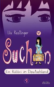 Paperback Suchin: Ein Kolibri in Deutschland [German] Book