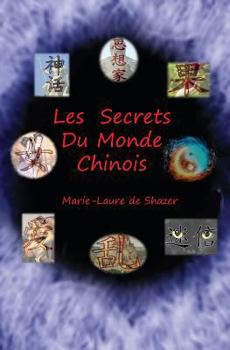 Paperback Les Secrets Du Monde Chinois [French] Book