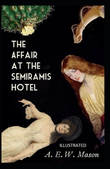 Paperback The Affair at the Semiramis Hotel Illustrated Book