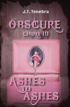 Paperback Obscure Libro III - Ashes to Ashes [Italian] Book