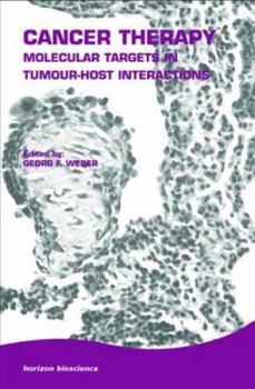 Hardcover Cancer Therapy: Molecular Targets in Tumor-Host Interactions Book