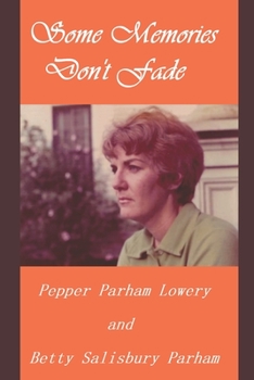 Paperback Some Memories Don't Fade Book