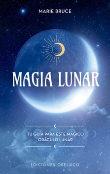 Hardcover Magia Lunar (Obelisco) [With Book(s)] [Spanish] Book
