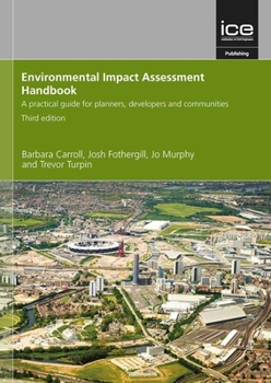 Paperback Environmental Impact Assessment Handbook: A Practical Guide for Planners, Developers and Communities Book