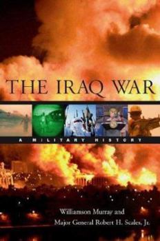 Hardcover The Iraq War: A Military History Book