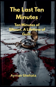 Paperback The Last Ten Minutes Book