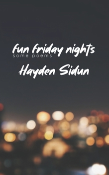 Paperback Fun Friday Nights: Some Poems Book