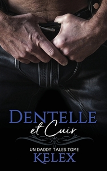 Paperback Dentelle et Cuir [French] Book