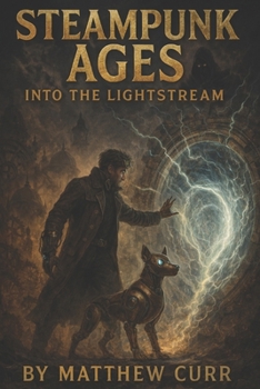 Paperback Steampunk Ages: Into the Light Stream Book