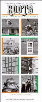 Paperback America's Architectural Roots: Ethnic Groups that Built America (Building Watchers Series) Book
