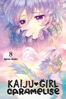 Kaiju Girl Caramelise, Vol. 8 - Book #8 of the Kaiju Girl Caramelise