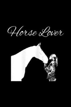 Paperback Horse Lover: Horse for Women and Girls Horse Lover Journal/Notebook Blank Lined Ruled 6x9 100 Pages Book