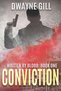 Paperback Conviction: Written By Blood: Book One Book