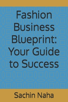 Paperback Fashion Business Blueprint: Your Guide to Success Book