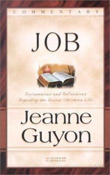 Paperback The Book of Job: With Explanations and Reflections Regarding the Interior Life Book