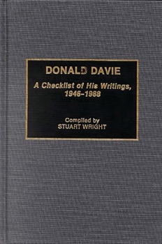 Hardcover Donald Davie: A Checklist of His Writings, 1946-1988 Book