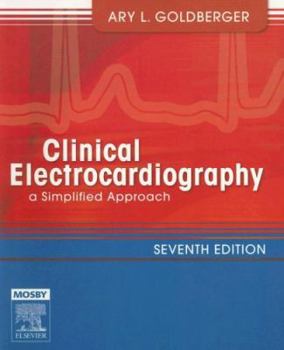 Paperback Clinical Electrocardiography: A Simplified Approach: Expert Consult: Online and Print [With Diagnoses Cards] Book