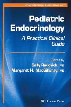 Hardcover Pediatric Endocrinology: A Practical Clinical Guide (Contemporary Endocrinology) Book
