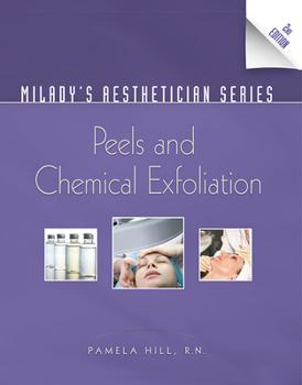 Paperback Milady's Aesthetician Series: Peels and Chemical Exfoliation Book