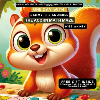 Paperback One Day With Sammy the Squirrel: The Acorn Math Maze Book