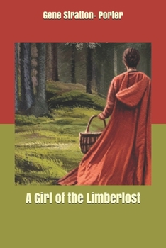 Paperback A Girl of the Limberlost Book