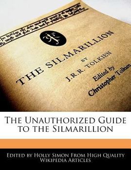 Paperback The Unauthorized Guide to the Silmarillion Book