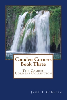 Camden Corners Book Three - Book #3 of the Camden Corners