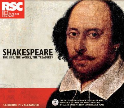 Hardcover Shakespeare: The Life, The Works, The Treasures Book