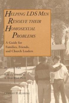 Paperback Helping LDS Men Resolve their Homosexual Problems: A Guide for Family, Friends, and Church Leaders Book