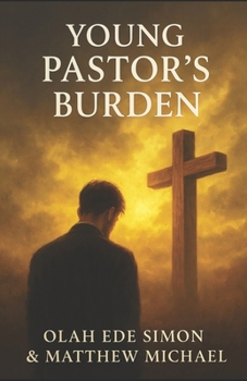 YOUNG PASTOR'S BURDEN