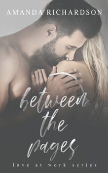 Between the Pages - Book #1 of the Love at Work