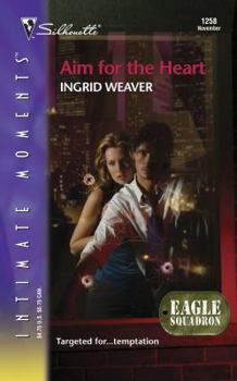 Mass Market Paperback Aim for the Heart Eagle Squadron Book
