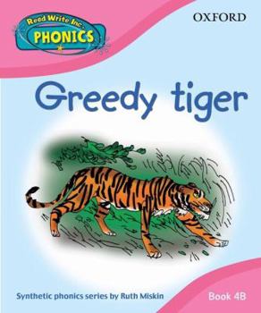 Read Write Inc. Home Phonics: Greedy tiger: Book 4B (Read Write Inc Phonics 4b)