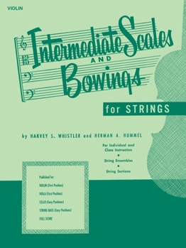 Paperback Intermediate Scales and Bowings - Violin First Position Book