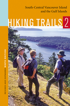 Paperback Hiking Trails 2: South-Central Vancouver Island and the Gulf Islands Book