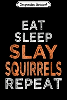 Composition Notebook: Funny Squirrel Hunting Squirrel Hunter  Journal/Notebook Blank Lined Ruled 6x9 100 Pages